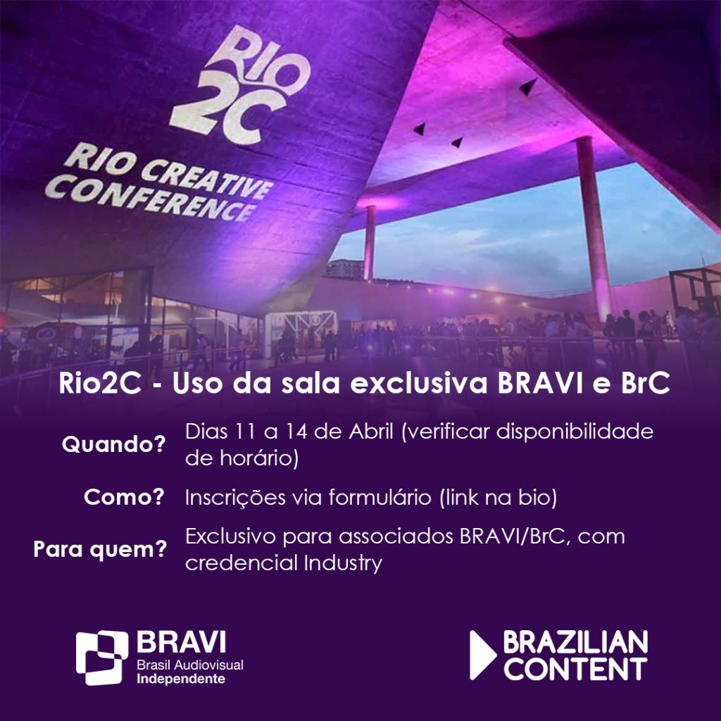 Rio2C – Uso da sala exclusiva BRAVI e BrC