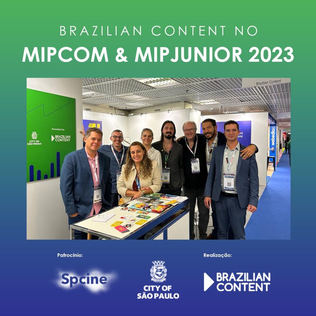 Brazilian Content celebra participação do MIPCOM e MIPJUNIOR 2023