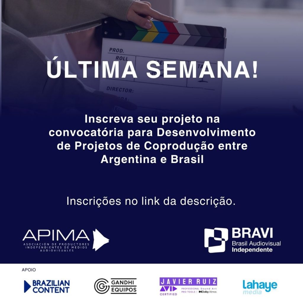 Última semana para inscrições de projetos na convocatória Desenvolvimento de Projetos de Coprodução entre Argentina e Brasil!
