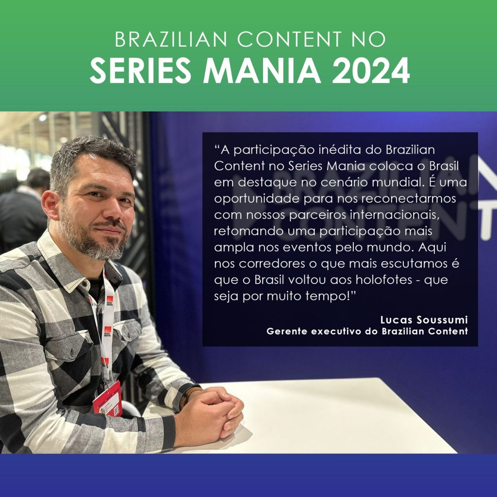 Brazilian Content participa do Series Mania Forum 2024