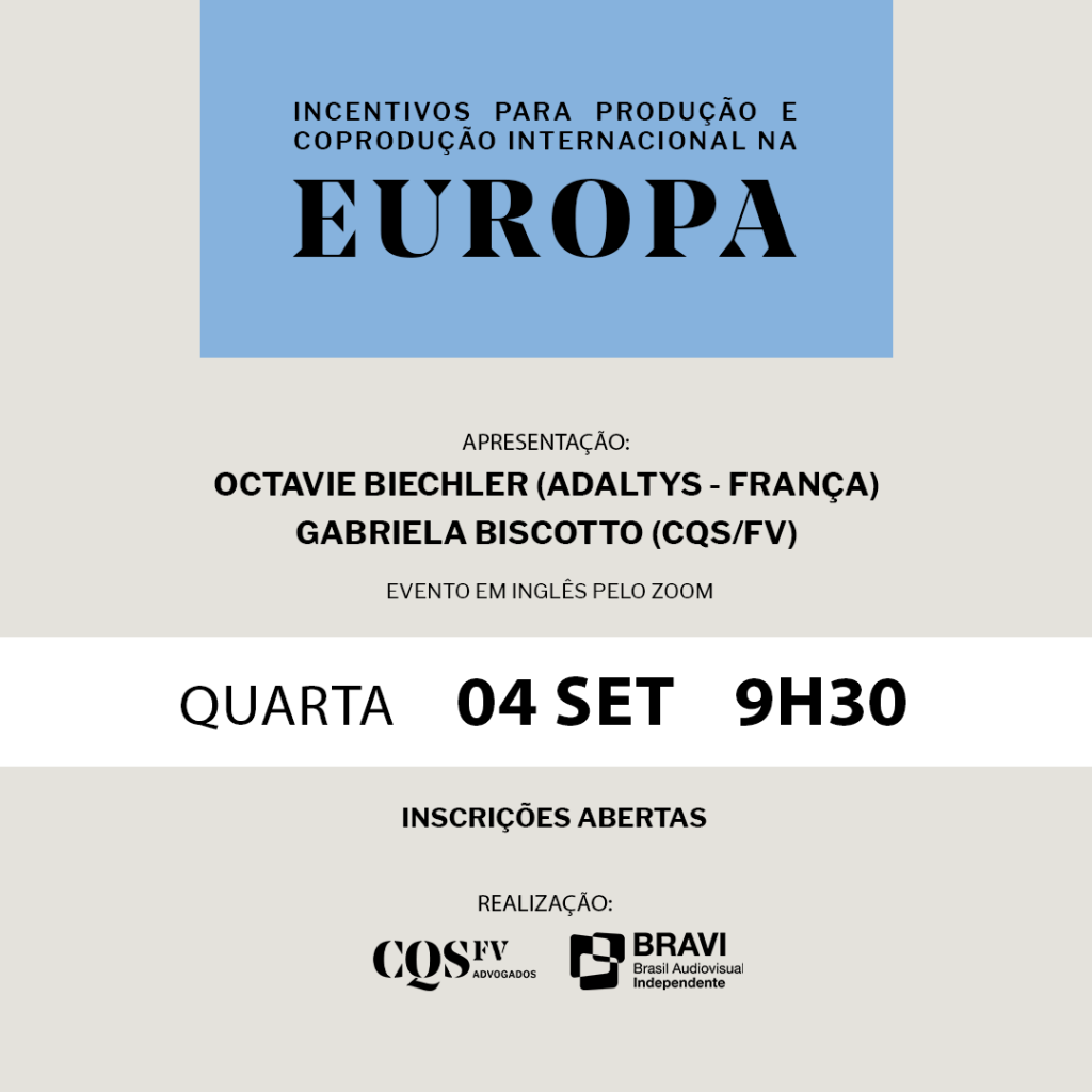 Encontro sobre Incentivos na Europa realizado pela CQS/FV Advogados e BRAVI agora em formato híbrido!