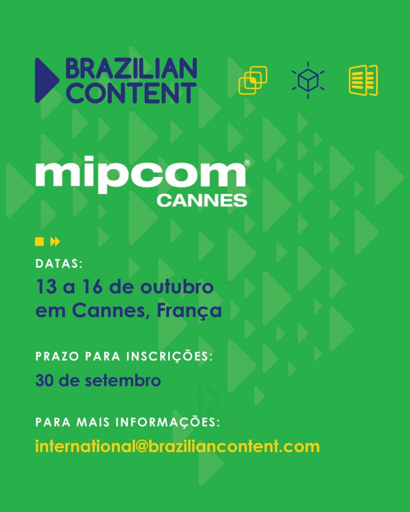 Inscrições abertas para a delegação BrC no MIPCOM 2025
