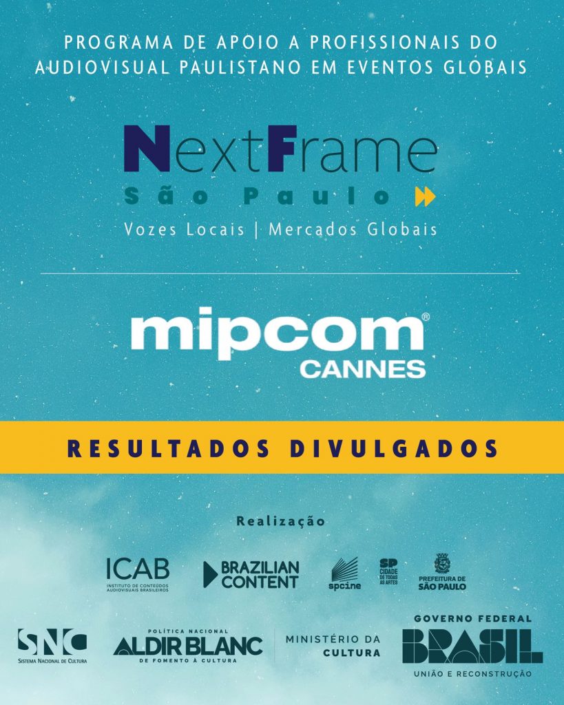 Programa NextFrame São Paulo – MIPCOM: seleção divulgada!